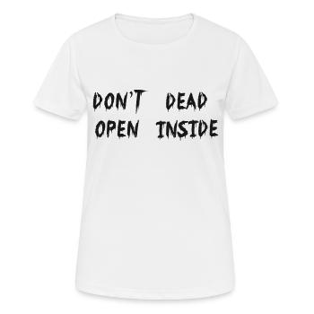 dont-open-dead-inside - T-shirt respirant Femme - blanc - Devant - AI Model Female 172 dark (172cm)