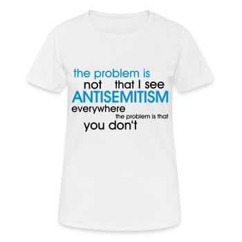 problem: ANTISEMITISM - Women's Breathable T-Shirt - white - Front - AI Model Female 172 dark (172cm)