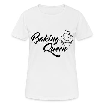 Baking Queen - Baking BakerIn Gift - Women's Breathable T-Shirt - white - Front - AI Model Female 172 dark (172cm)