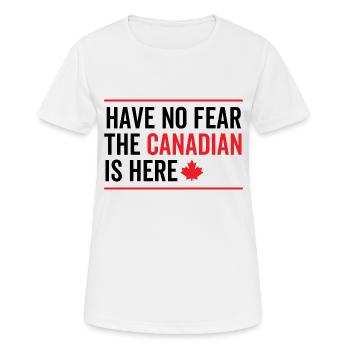 N’ayez pas peur que le Canadien soit ici - T-shirt respirant Femme - blanc - Devant - AI Model Female 172 dark (172cm)
