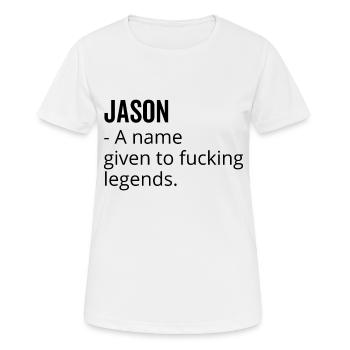 Jason un nom donné à Fucking Legends - T-shirt respirant Femme - blanc - Devant - AI Model Female 172 dark (172cm)