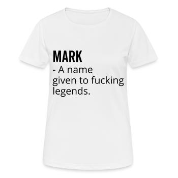 Markiere einen Namen, der verdammten Legenden gegeben wurde - Frauen T-Shirt atmungsaktiv - Weiß - Vorne - AI Model Female 172 dark (172cm)