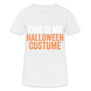 Ceci est mon costume d’Halloween t-shirt costume costume - T-shirt respirant Femme - blanc - Devant - AI Model Female 172 dark (172cm)