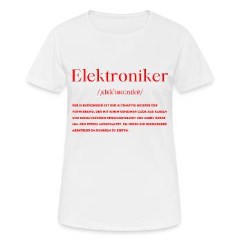 Elektroniker Definition - Frauen T-Shirt atmungsaktiv - Weiß - Vorne - AI Model Female 172 dark (172cm)