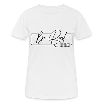 Soyez réel, pas parfait - T-shirt respirant Femme - blanc - Devant - AI Model Female 172 dark (172cm)