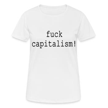 fuck capitalism - Women's Breathable T-Shirt - white - Front - AI Model Female 172 dark (172cm)
