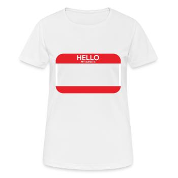 leeres Namenstag mein Name ist - Frauen T-Shirt atmungsaktiv - Weiß - Vorne - AI Model Female 172 dark (172cm)