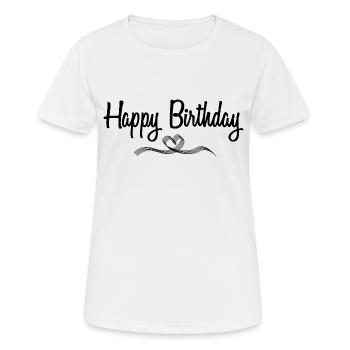 Happy Birthday - Frauen T-Shirt atmungsaktiv - Weiß - Vorne - AI Model Female 172 dark (172cm)