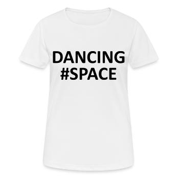 Dancing Dance Music - Frauen T-Shirt atmungsaktiv - Weiß - Vorne - AI Model Female 172 dark (172cm)
