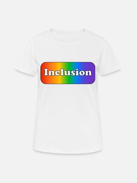 Inklusion Regenbogen - Frauen T-Shirt atmungsaktiv - Weiß