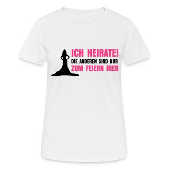 ICH HEIRATE - Frauen T-Shirt atmungsaktiv - Weiß - Vorne - AI Model Female 172 dark (172cm)