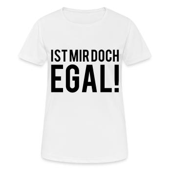 IST MIR DOCH EGAL! TROTZ KINDER - Frauen T-Shirt atmungsaktiv - Weiß - Vorne - AI Model Female 172 dark (172cm)