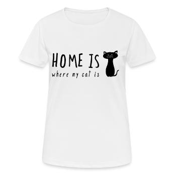 Home is where my Cat is Katze Haustier - Frauen T-Shirt atmungsaktiv - Weiß - Vorne - AI Model Female 172 dark (172cm)