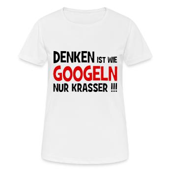 Penser, c’est plus dur de chercher sur Google!!! - Internet - T-shirt respirant Femme - blanc - Devant - AI Model Female 172 dark (172cm)