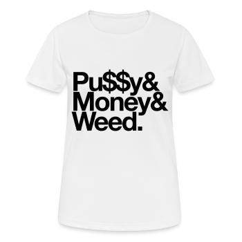 Pussy & Money & Weed - Women's Breathable T-Shirt - white - Front - AI Model Female 172 dark (172cm)