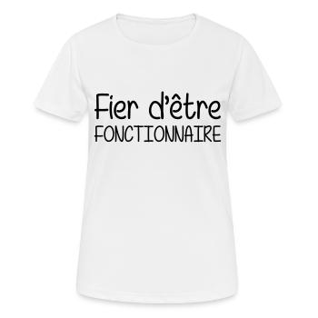 Fier d'être Fonctionnaire - T-shirt respirant Femme - blanc - Devant - AI Model Female 172 dark (172cm)