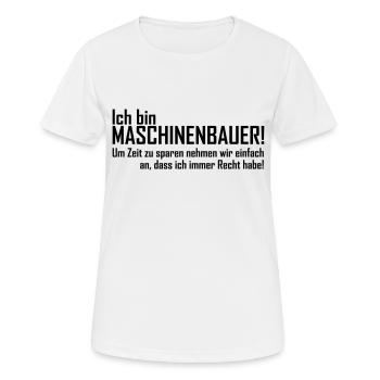 ich bin maschinenbauer - Frauen T-Shirt atmungsaktiv - Weiß - Vorne - AI Model Female 172 dark (172cm)