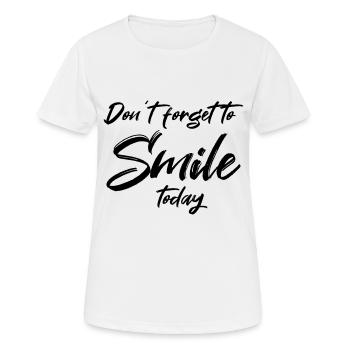 Don't forget to smile today - Women's Breathable T-Shirt - white - Front - AI Model Female 172 dark (172cm)