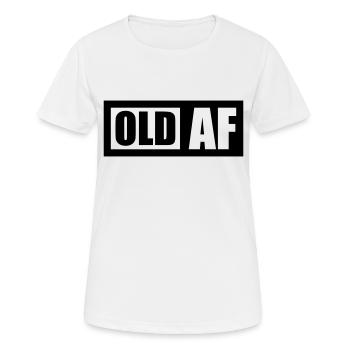 old AF Text Logo - Frauen T-Shirt atmungsaktiv - Weiß - Vorne - AI Model Female 172 dark (172cm)