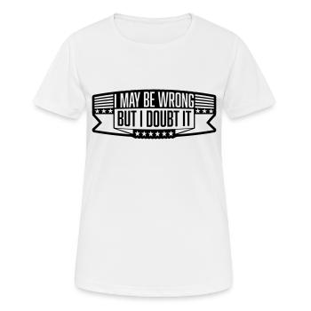 Je peux me tromper - T-shirt respirant Femme - blanc - Devant - AI Model Female 172 dark (172cm)