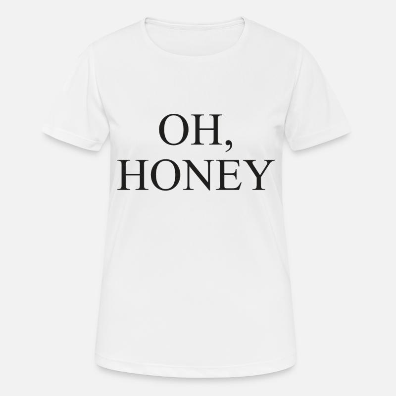 Oh Honey - Women's Breathable T-Shirt - white