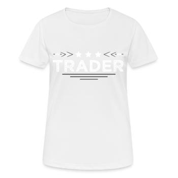 Trader Beruf - Frauen T-Shirt atmungsaktiv - Weiß - Vorne - AI Model Female 172 dark (172cm)