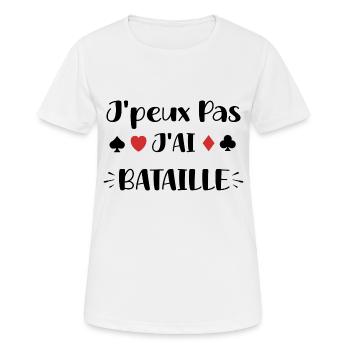 J'peux pas j'ai bataille - T-shirt respirant Femme - blanc - Devant - AI Model Female 172 dark (172cm)