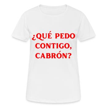 Was ist dein Problem? Spanisch Sprache - Frauen T-Shirt atmungsaktiv - Weiß - Vorne - AI Model Female 172 dark (172cm)