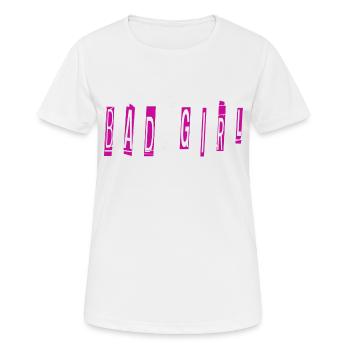 bad girl - T-shirt respirant Femme - blanc - Devant - AI Model Female 172 dark (172cm)