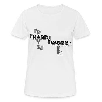 Travail acharné - T-shirt respirant Femme - blanc - Devant - AI Model Female 172 dark (172cm)