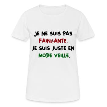 Je ne suis pas fainéante, juste en mode veille - T-shirt respirant Femme - blanc - Devant - AI Model Female 172 dark (172cm)