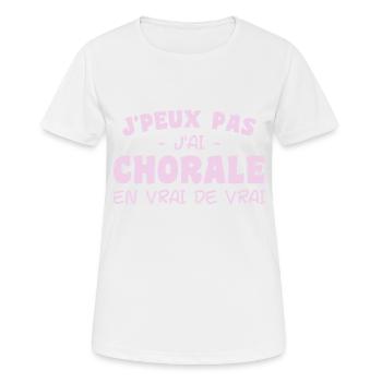 j'peux pas j'ai Chorale En vrie de vraie - T-shirt respirant Femme - blanc - Devant - AI Model Female 172 dark (172cm)