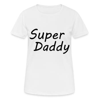 Super Daddy - T-shirt respirant Femme - blanc - Devant - AI Model Female 172 dark (172cm)