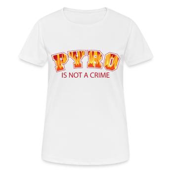 Pyro is not a crime sport football coach - Women's Breathable T-Shirt - white - Front - AI Model Female 172 dark (172cm)