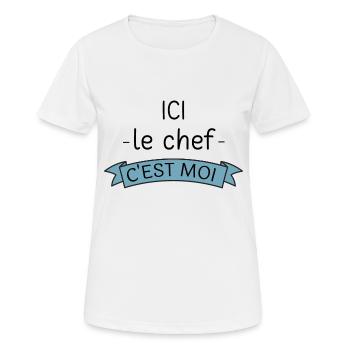 Ici le chef c'est moi - T-shirt respirant Femme - blanc - Devant - AI Model Female 172 dark (172cm)