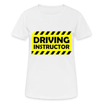 Driving Instructor - Warning - Driving Instructor - Women's Breathable T-Shirt - white - Front - AI Model Female 172 dark (172cm)