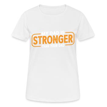 Mon père est plus fort que ton père 4 - T-shirt respirant Femme - blanc - Devant - AI Model Female 172 dark (172cm)