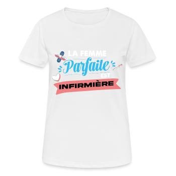 La femme parfaite est infirmière - T-shirt respirant Femme - blanc - Devant - AI Model Female 172 dark (172cm)