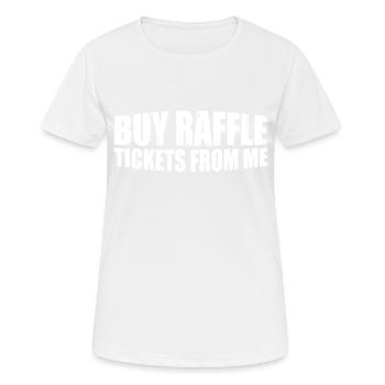 Buy Raffle Tickets From Me 8 - Women's Breathable T-Shirt - white - Front - AI Model Female 172 dark (172cm)