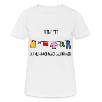 Pas le temps - J’ai encore du linge à accrocher - T-shirt respirant Femme - blanc - Devant - AI Model Female 172 dark (172cm)