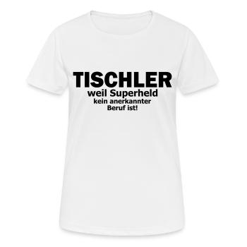 Tischler - Frauen T-Shirt atmungsaktiv - Weiß - Vorne - AI Model Female 172 dark (172cm)