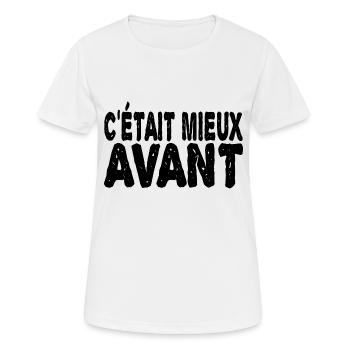 c'était mieux avant - T-shirt respirant Femme - blanc - Devant - AI Model Female 172 dark (172cm)
