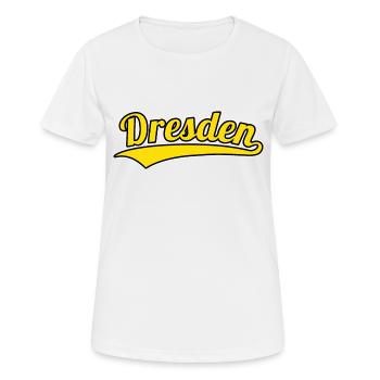 Dresden Deutschland Heimatstadt - Frauen T-Shirt atmungsaktiv - Weiß - Vorne - AI Model Female 172 dark (172cm)