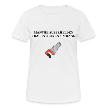 Handwerker Säge Geschenkidee - Frauen T-Shirt atmungsaktiv - Weiß - Vorne - AI Model Female 172 dark (172cm)