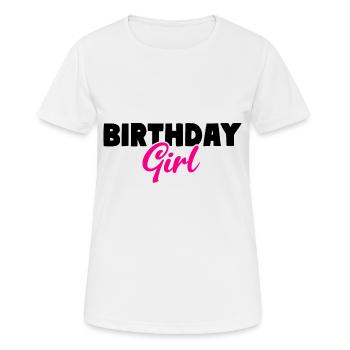 Birthday Girl - Women's Breathable T-Shirt - white - Front - AI Model Female 172 dark (172cm)