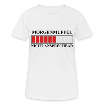 Morgenmuffel - Frauen T-Shirt atmungsaktiv - Weiß - Vorne - AI Model Female 172 dark (172cm)