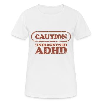 Vorsicht, ADHS - Frauen T-Shirt atmungsaktiv - Weiß - Vorne - AI Model Female 172 dark (172cm)