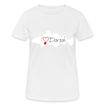 I Love Dorsch weiss - Frauen T-Shirt atmungsaktiv - Weiß - Vorne - AI Model Female 172 dark (172cm)