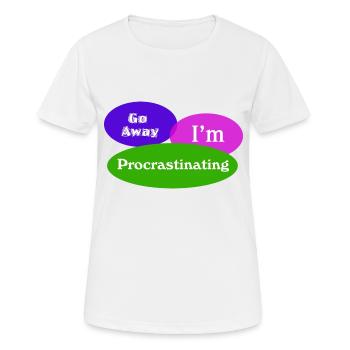 Allez loin dans la procrastination - T-shirt respirant Femme - blanc - Devant - AI Model Female 172 dark (172cm)