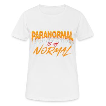 PARANORMAL INVESTIGATOR / GHOST HUNTER: My Normal - Women's Breathable T-Shirt - white - Front - AI Model Female 172 dark (172cm)